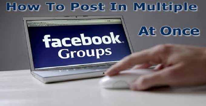 post in multiple groups at Facebook